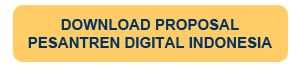 Download Proposal Pesantren Digital Indonesia